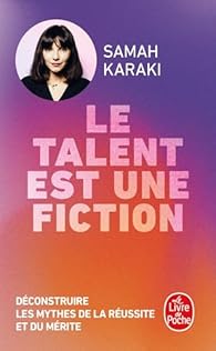 Le talent est une fiction