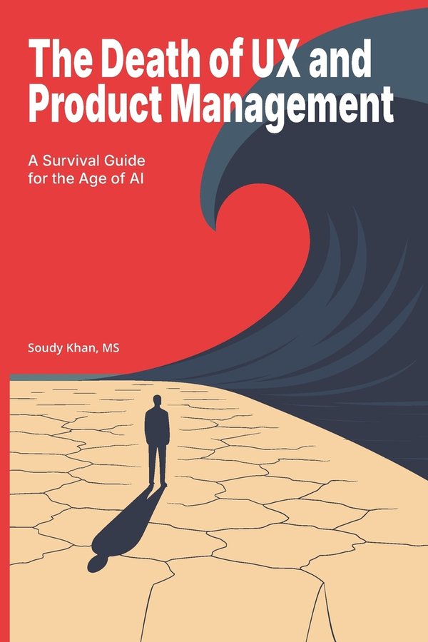 The death of UX and Product Management